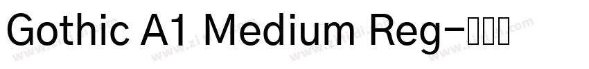 Gothic A1 Medium Reg字体转换